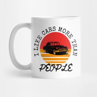 I Like Cars More Than People Mug